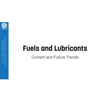 FREE DOWNLOAD: Fuels and Lubricants: Current and future trends.