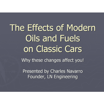 FREE DOWNLOAD: The Effects of Modern Oils and Fuels on Classic Cars