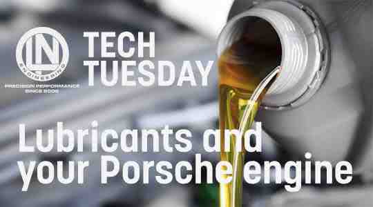 Lubricants and Your Porsche Engine