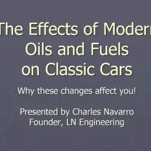 FREE DOWNLOAD: The Effects of Modern Oils and Fuels on Classic Cars