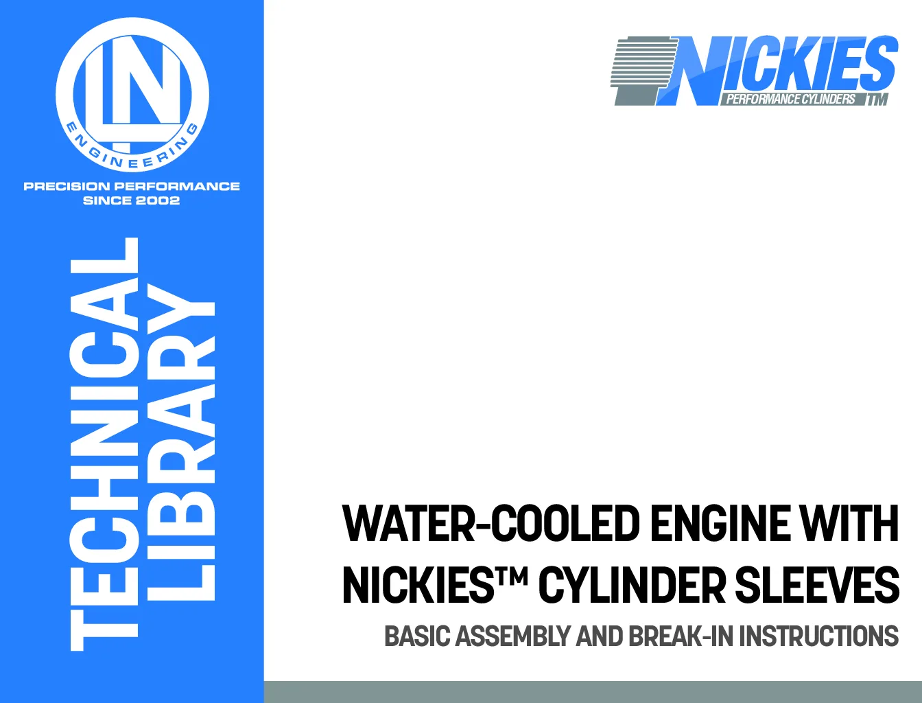 Water-cooled engine with Nickies™ - basic assembly and break-in instructions (LIB-0010)